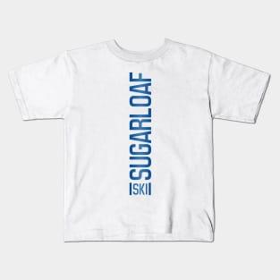 Ski Sugarloaf Kids T-Shirt